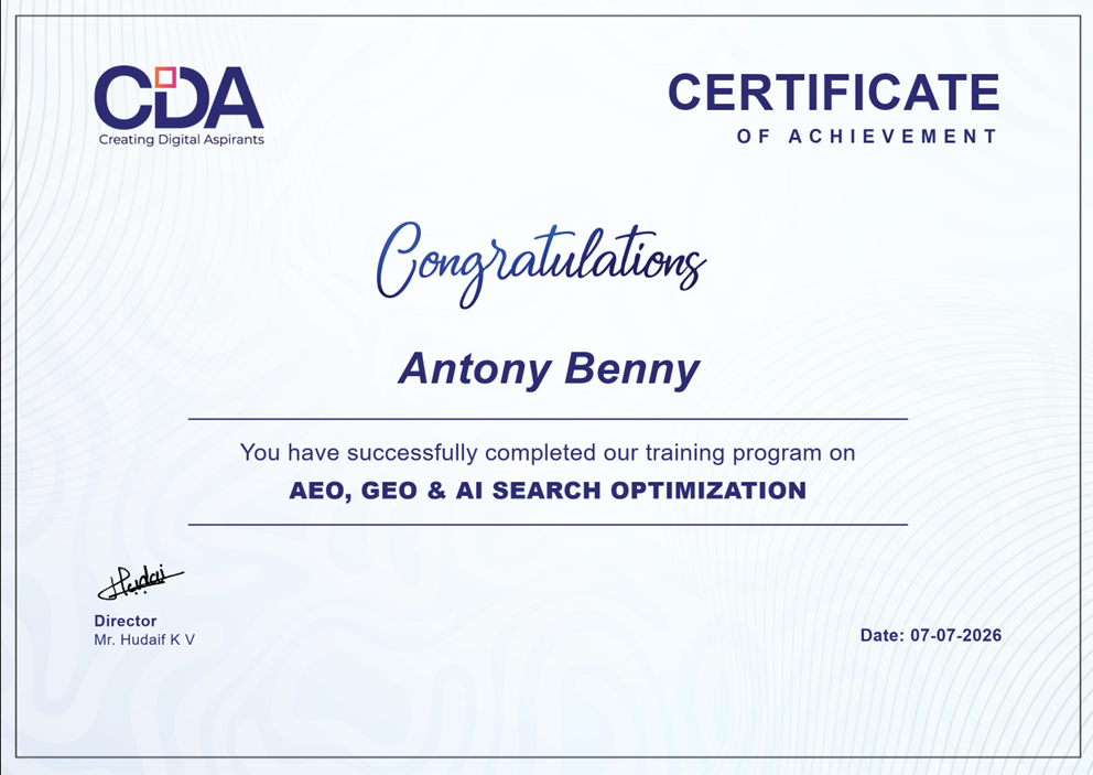 Antony Benny's AEO, GEO and AI Search Optimization certificate of achievement from Creating Digital Aspirants (CDA)